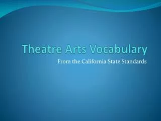 Theatre Arts Vocabulary
