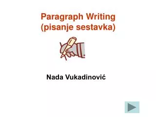 Paragraph Writing (pisanje sestavka)