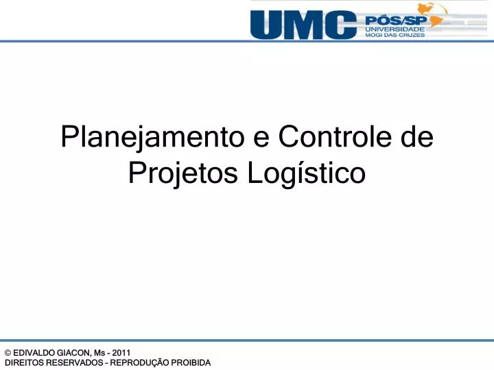 Ppt Planejamento E Controle De Projetos Log Stico Powerpoint