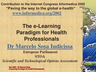 The e-Learning Paradigm for Health Professionals