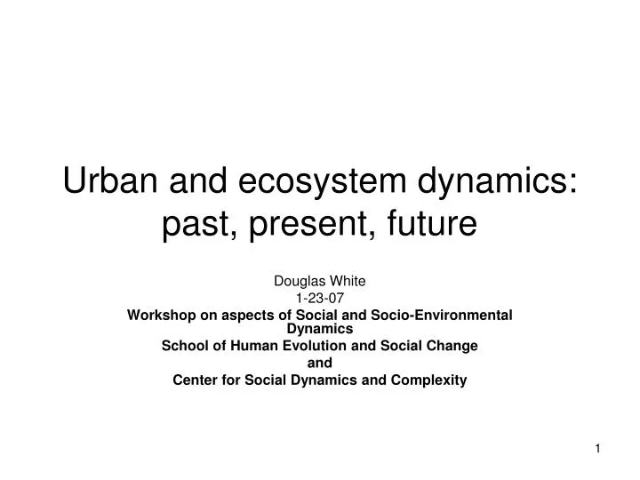 urban and ecosystem dynamics past present future