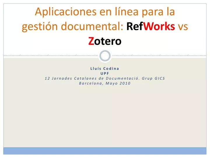aplicaciones en l nea para la gesti n documental ref works vs z otero