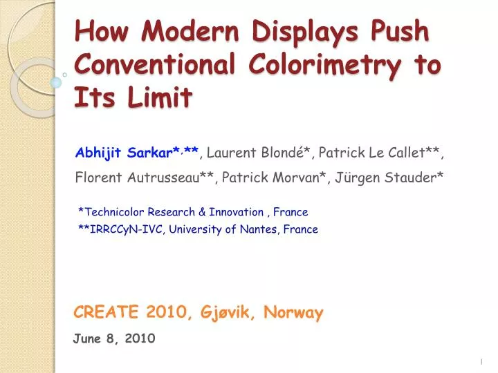 how modern displays push conventional colorimetry to its limit