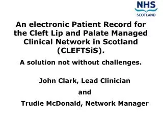 John Clark, Lead Clinician and Trudie McDonald, Network Manager