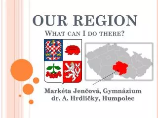 our region what can i do there