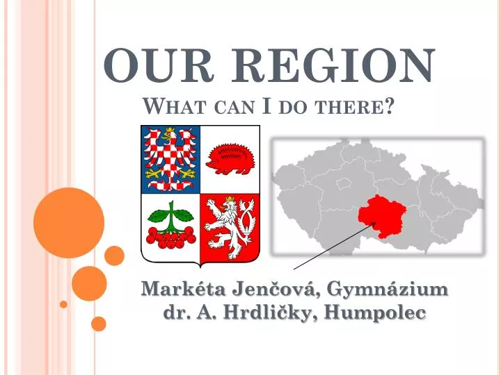 our region what can i do there