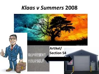 Klaas v Summers 2008
