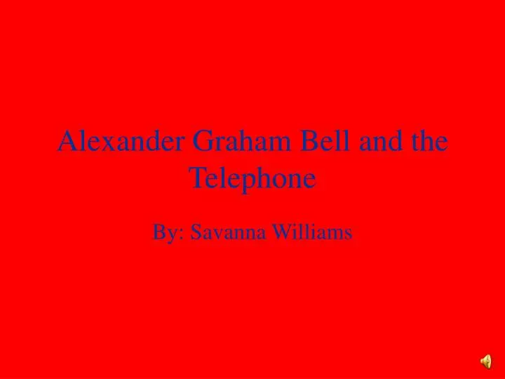 alexander graham bell and the telephone