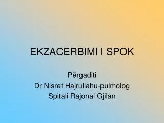 ekzacerbimi i spok