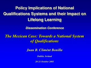 The Mexican Case: Towards a National System of Qualifications