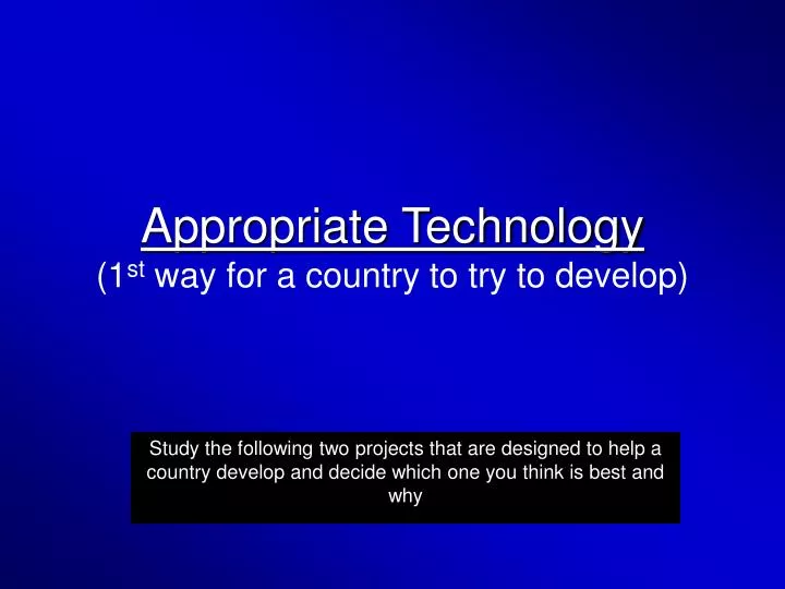 appropriate technology 1 st way for a country to try to develop