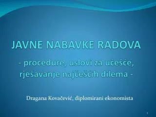 javne nabavke radova procedure uslovi za u e e rje avanje naj e ih dilema