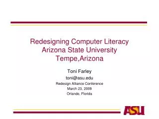 Redesigning Computer Literacy Arizona State University Tempe,Arizona