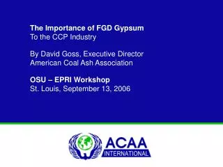 The Importance of FGD Gypsum To the CCP Industry