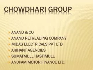 CHOWDHARI GROUP