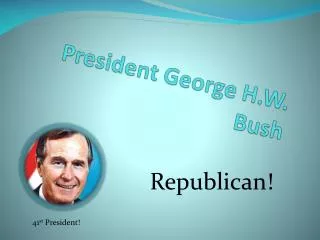 President George H.W. Bush