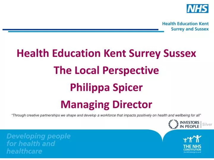 health education kent surrey sussex the local perspective philippa spicer managing director