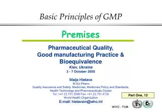 Premises Pharmaceutical Quality, Good manufacturing Practice &amp; Bioequivalence Kiev, Ukraine