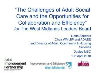 Linda Sanders Chair WM JIP and ADASS and Director of Adult, Community &amp; Housing Services