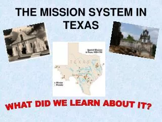 THE MISSION SYSTEM IN TEXAS