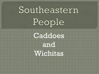 Southeastern People