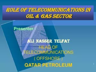 Role of Telecommunications in Oil &amp; Gas sector