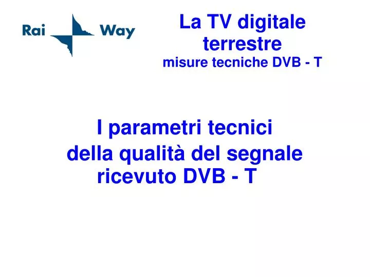 la tv digitale terrestre misure tecniche dvb t