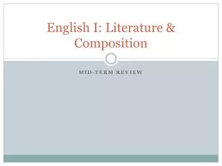 English I: Literature &amp; Composition