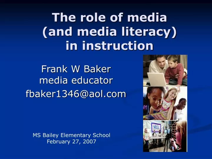 the role of media and media literacy in instruction