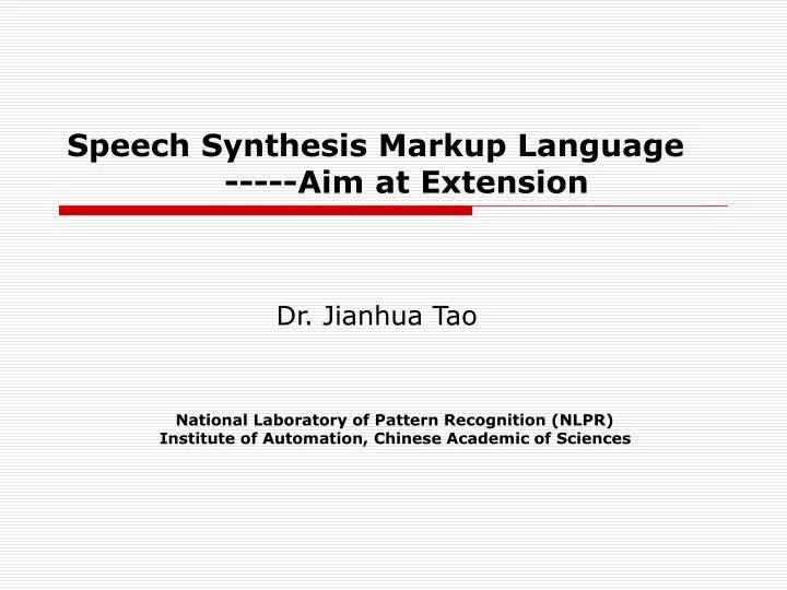 PPT - Speech Synthesis Markup Language -----Aim At Extension PowerPoint ...