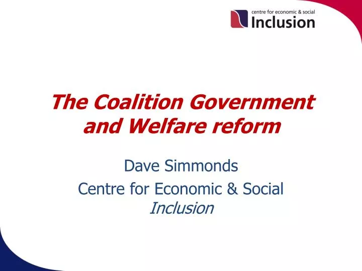 the coalition government and welfare reform