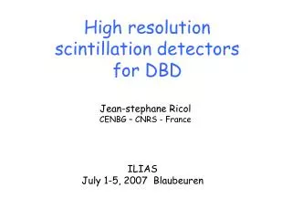 High resolution scintillation detectors for DBD