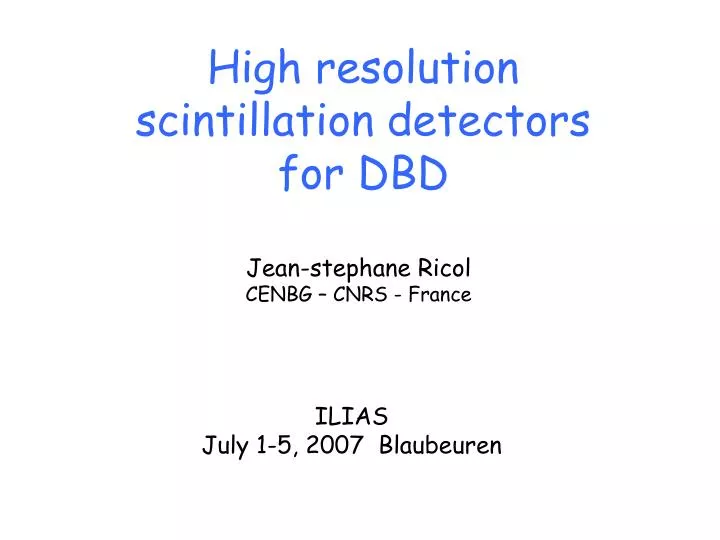 high resolution scintillation detectors for dbd