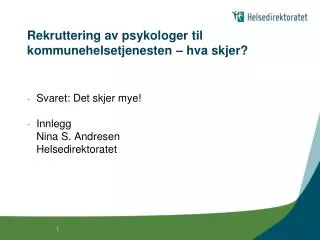 rekruttering av psykologer til kommunehelsetjenesten hva skjer