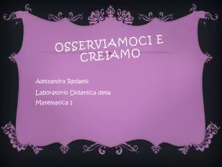osserviamoci e creiamo