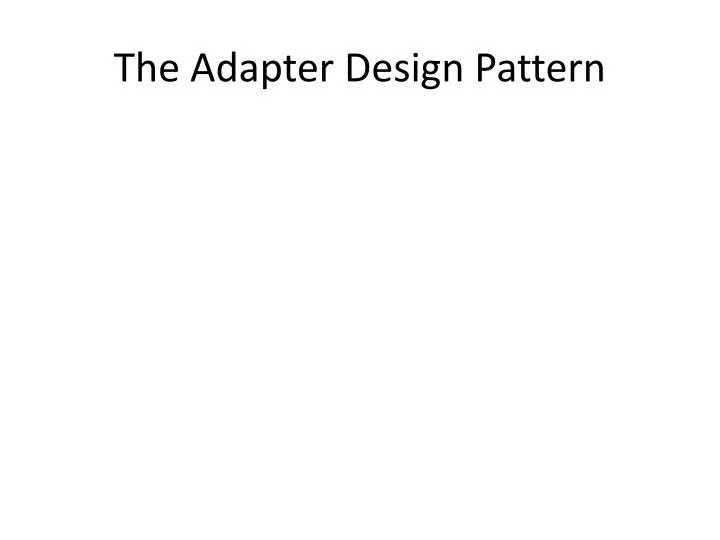 the adapter design pattern