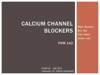 Calcium channel blockers PHM 142