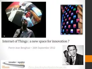 Internet of Things : a new space for innovation ?