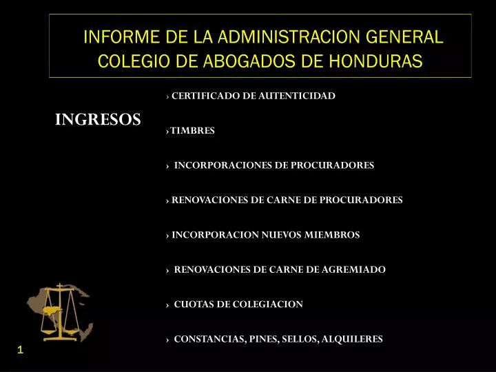 informe de la administracion general colegio de abogados de honduras