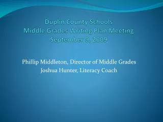 Duplin County Schools Middle Grades Writing Plan Meeting September 9, 2009