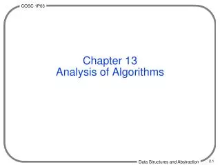 Chapter 13 Analysis of Algorithms