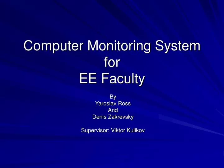 computer monitoring system for ee faculty