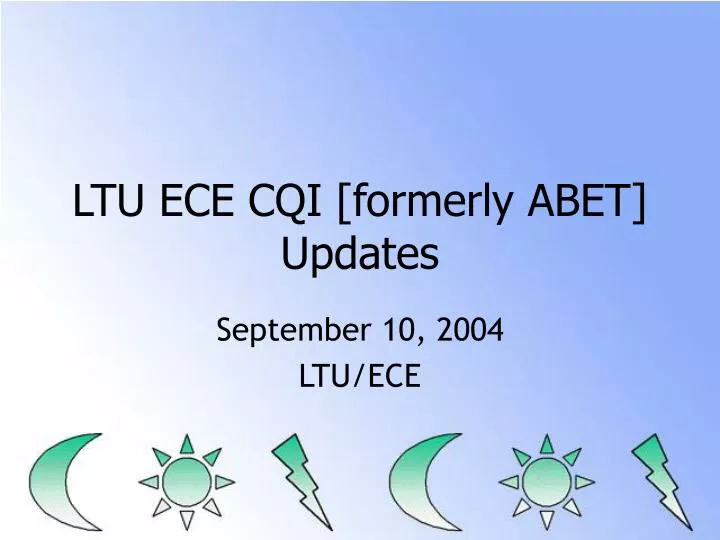 ltu ece cqi formerly abet updates