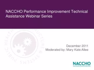 NACCHO Performance Improvement Technical Assistance Webinar Series