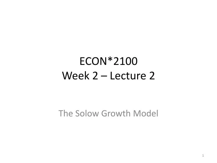 econ 2100 week 2 lecture 2