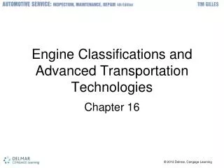 Engine Classifications and Advanced Transportation Technologies