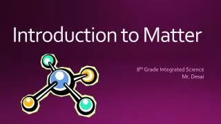 Introduction to Matter