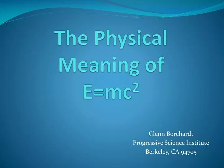 the physical meaning of e mc 2