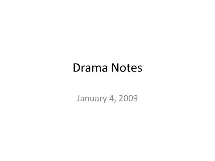 drama notes
