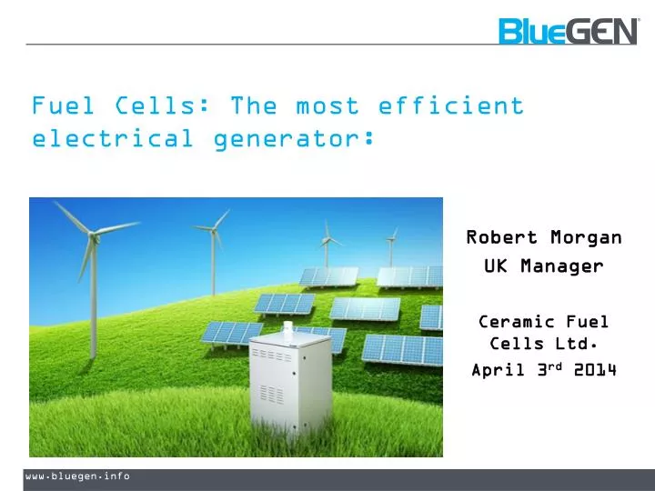 fuel cells the most efficient electrical generator